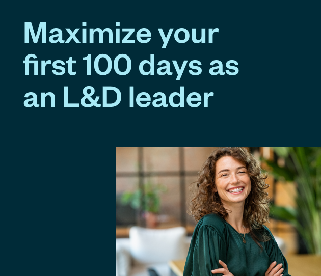 Maximize your first 100 days as an LnD leader thumbnail